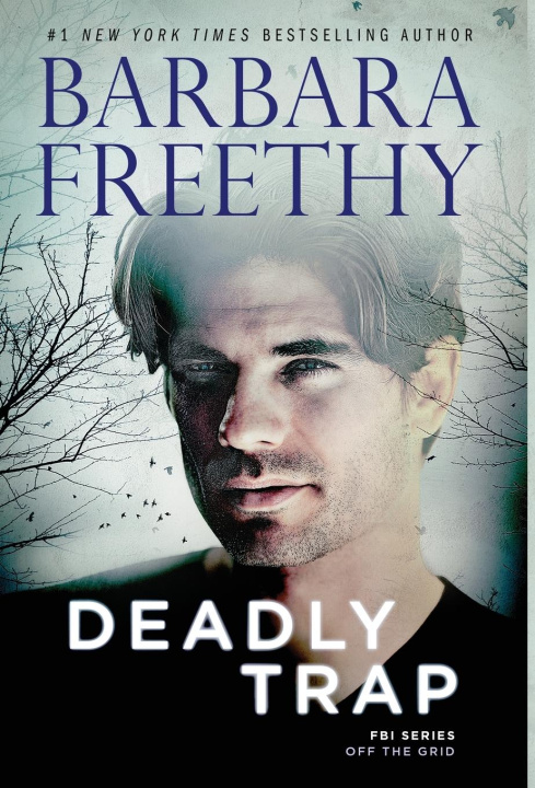 Knjiga Deadly Trap Barbara Freethy