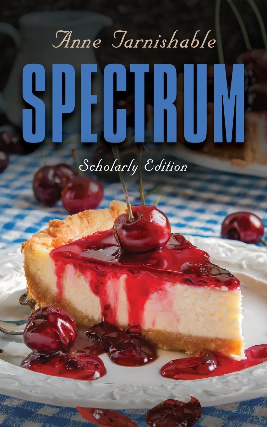 Knjiga Spectrum Anne Tarnishable