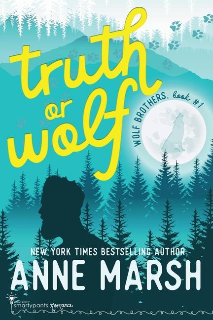 Книга Truth or Wolf Anne Marsh