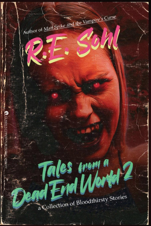 Boek Tales From A Dead End World Volume 2 R. E. Sohl