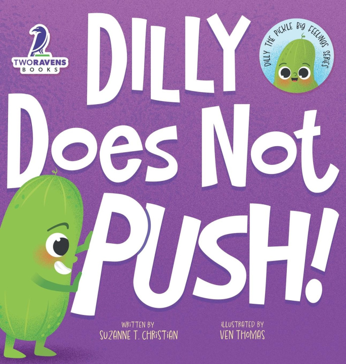 Book Dilly Does Not Push! Two Little Ravens