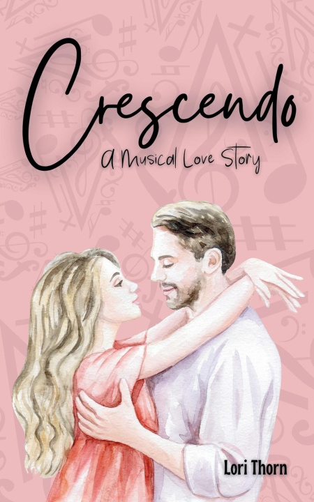 Knjiga Crescendo Lori Thorn