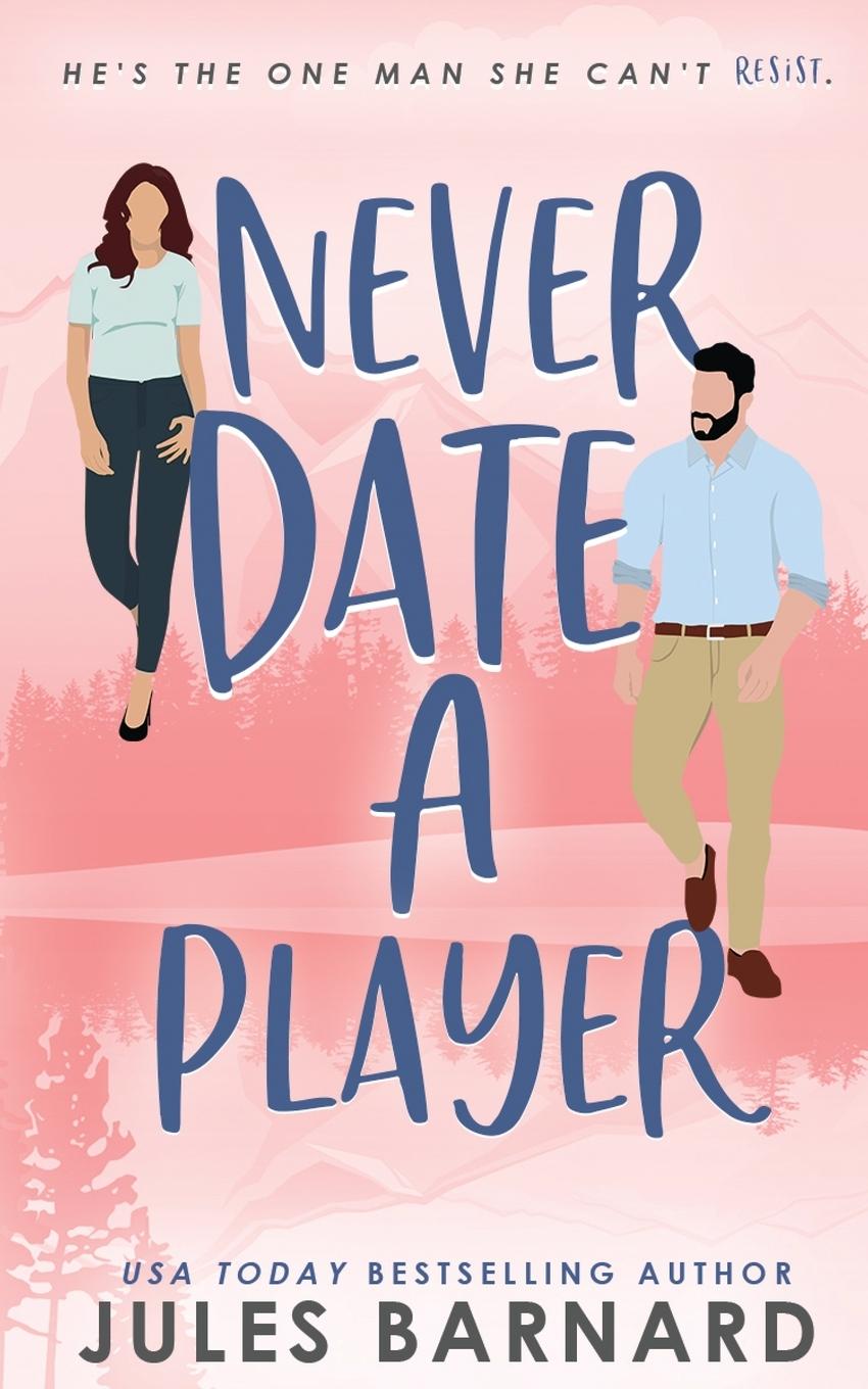 Knjiga Never Date A Player Jules Barnard