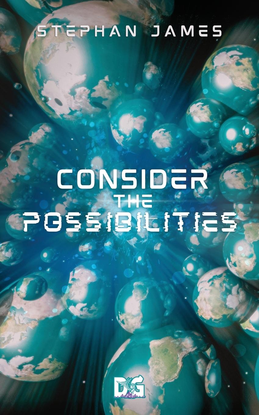 Knjiga Consider the Possibilities Stephan James