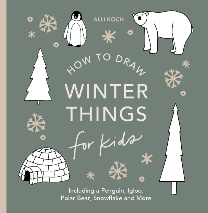 Książka Winter Things: How to Draw Books for Kids with Christmas Trees, Elves, Wreaths, Gifts, and Santa Claus 