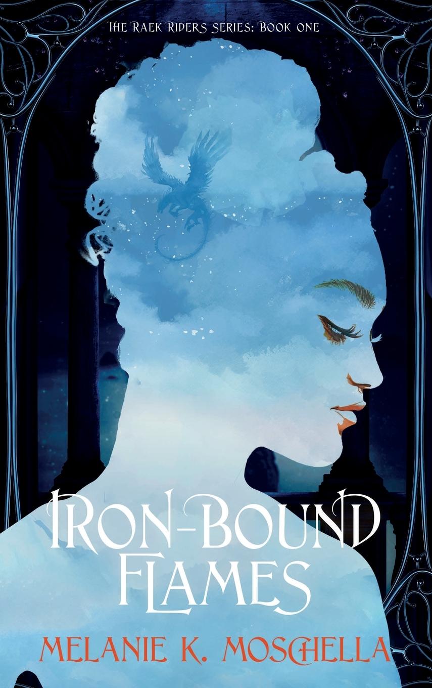 Knjiga Iron-Bound Flames Melanie K. Moschella