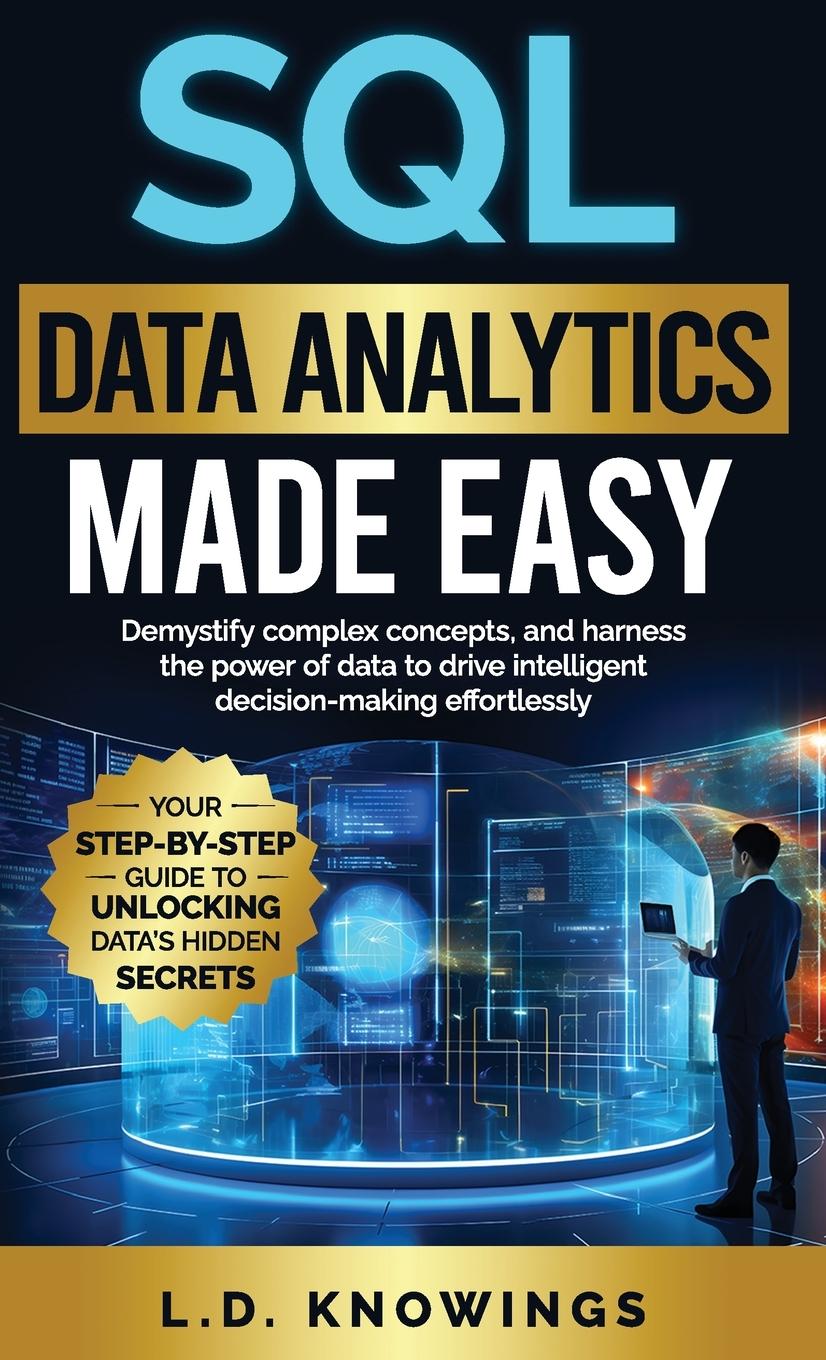 Book SQL Data Analytics Made Easy L.D. Knowings