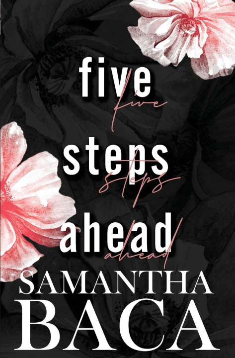 Knjiga Five Steps Ahead Samantha Baca