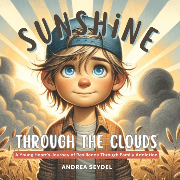 Knjiga Sunshine Through The Clouds Andrea Seydel
