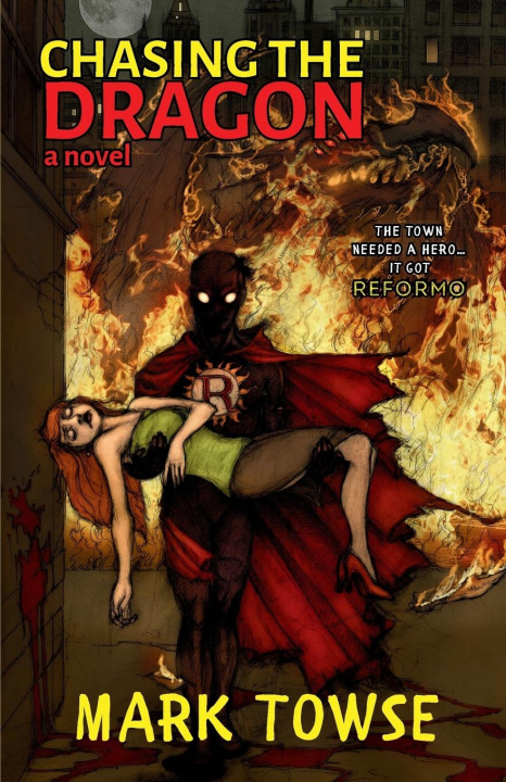 Knjiga Chasing The Dragon Mark Towse