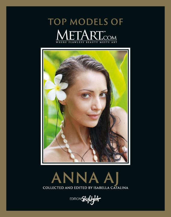 Kniha Anna AJ - Top Models of MetArt.com 
