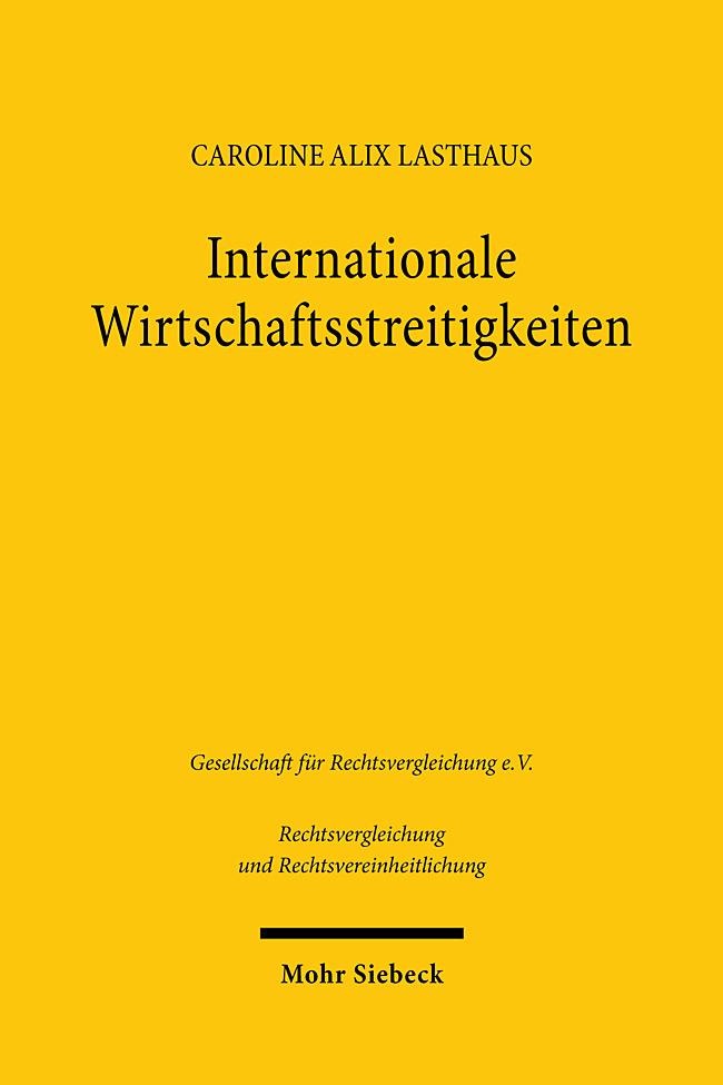 Knjiga Internationale Wirtschaftsstreitigkeiten Caroline Alix Lasthaus