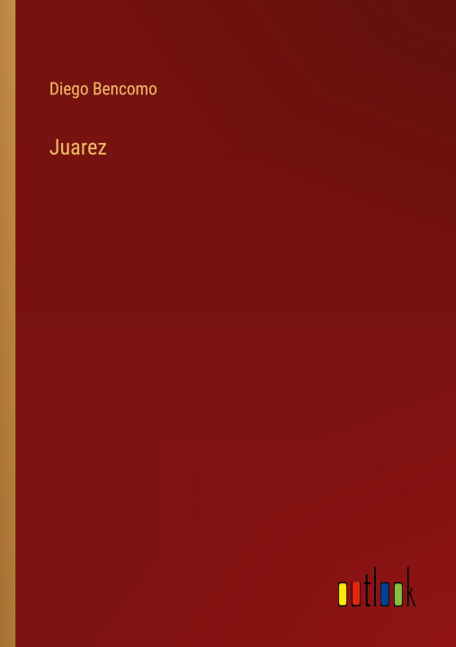 Knjiga Juarez Diego Bencomo
