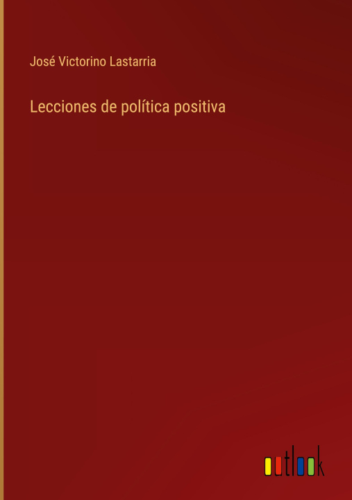 Kniha Lecciones de política positiva 