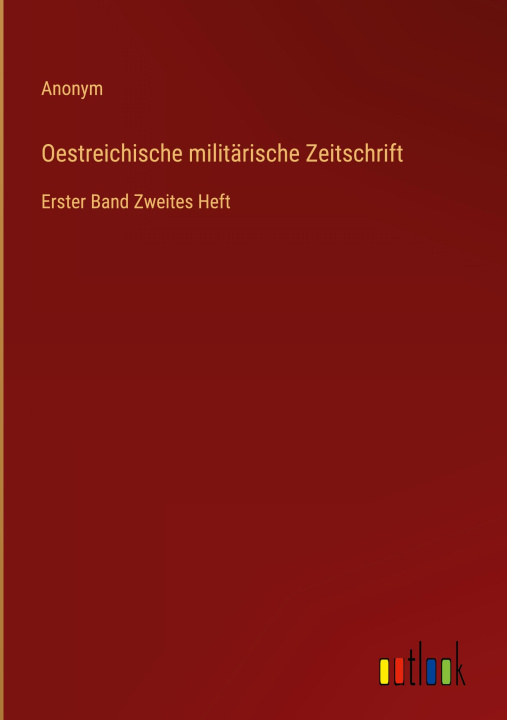 Książka Oestreichische militärische Zeitschrift 