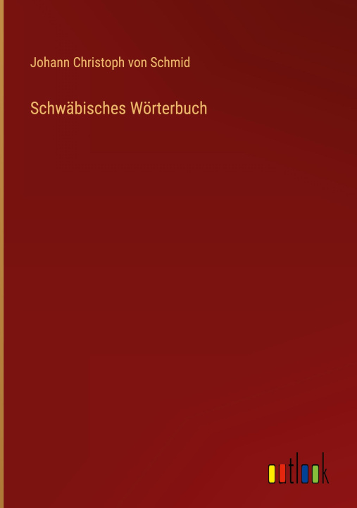 Książka Schwäbisches Wörterbuch 