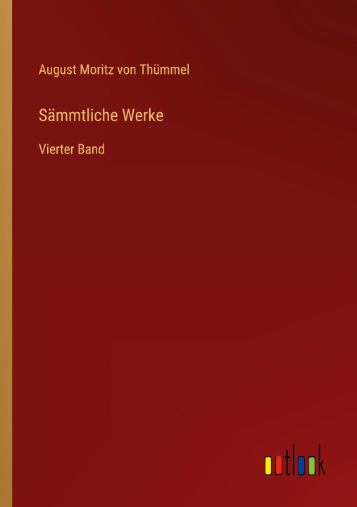 Libro Sämmtliche Werke August Moritz von Thümmel