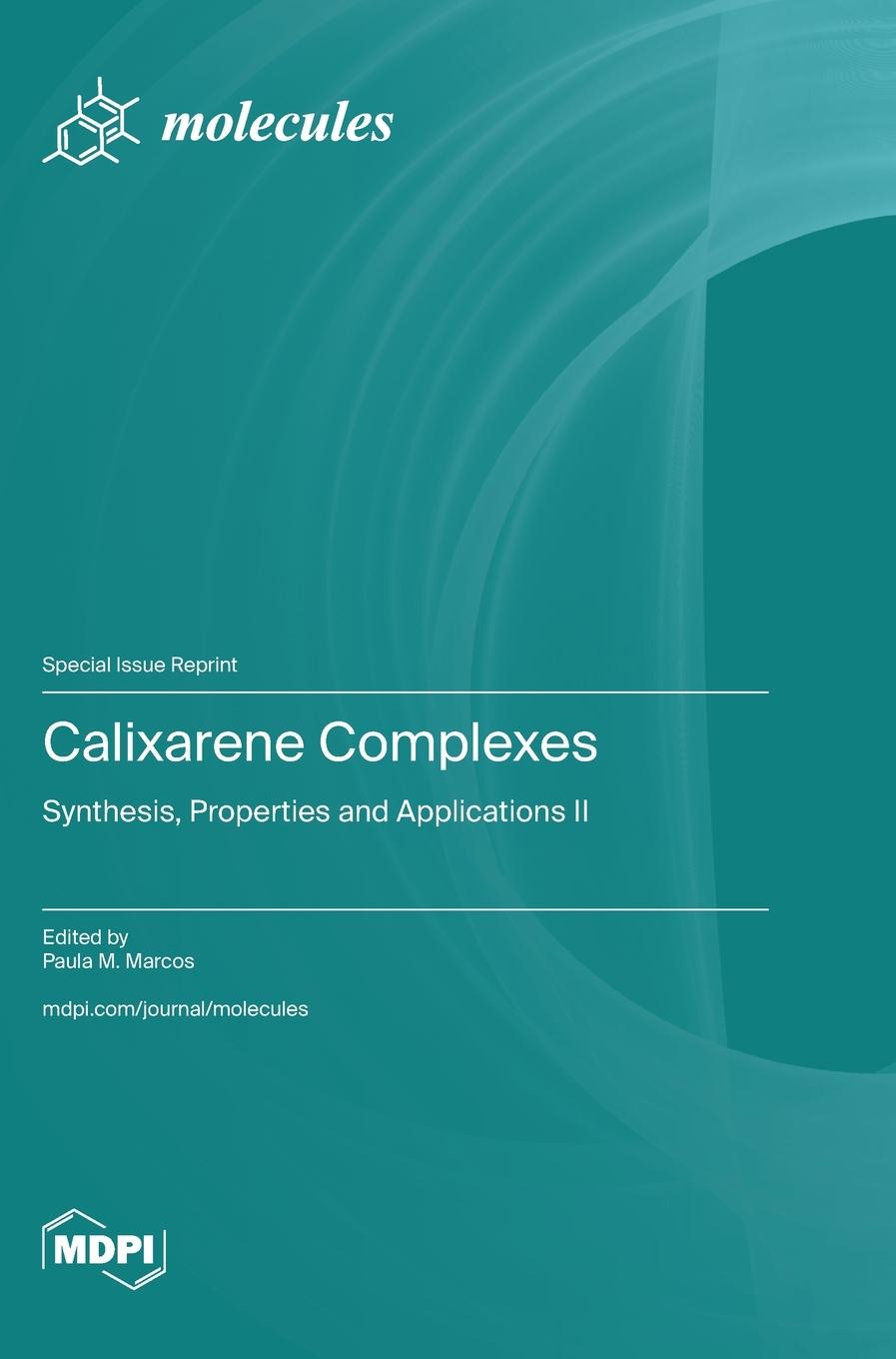Knjiga Calixarene Complexes Paula M. Marcos