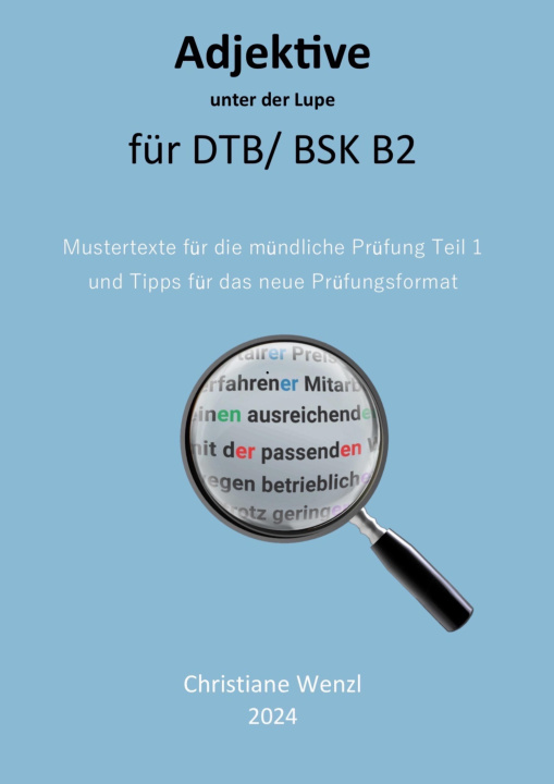 Kniha Adjektive unter der Lupe für Berufssprachkurse B2 Christiane Wenzl
