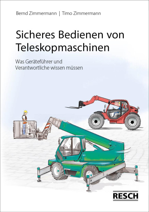 Kniha Sicheres Bedienen von Teleskopmaschinen Timo Zimmermann