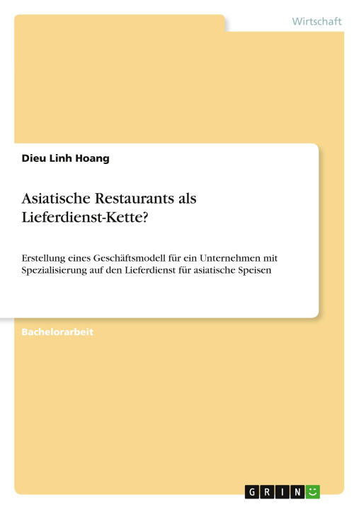 Kniha Asiatische Restaurants als Lieferdienst-Kette? 