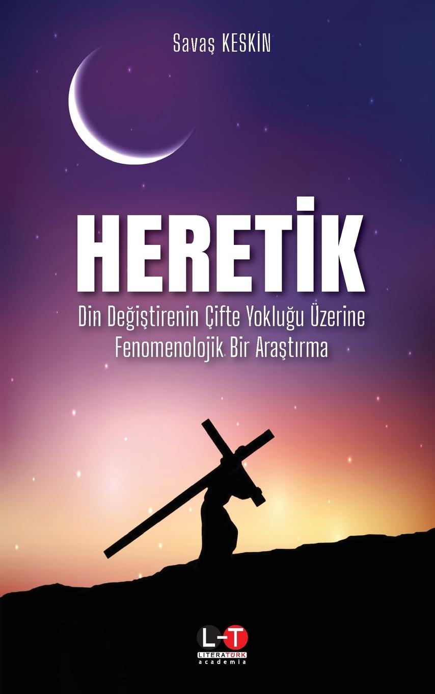 Libro HERET?K Savaş Keskin