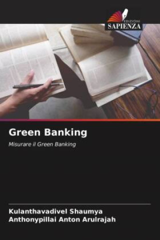 Knjiga Green Banking Anthonypillai Anton Arulrajah