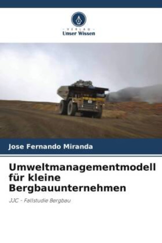 Könyv Umweltmanagementmodell für kleine Bergbauunternehmen 