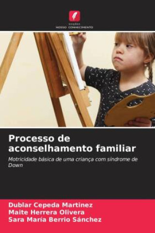 Knjiga Processo de aconselhamento familiar Maite Herrera Olivera