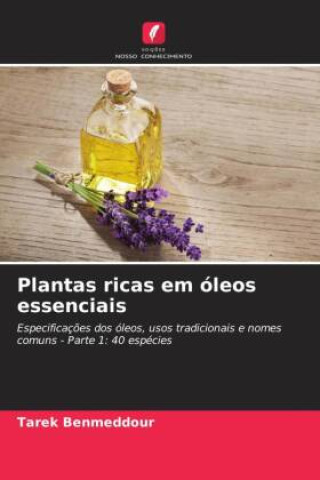 Buch Plantas ricas em óleos essenciais 