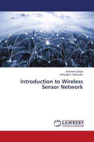 Knjiga Introduction to Wireless Sensor Network Vishwajit K. Barbudhe