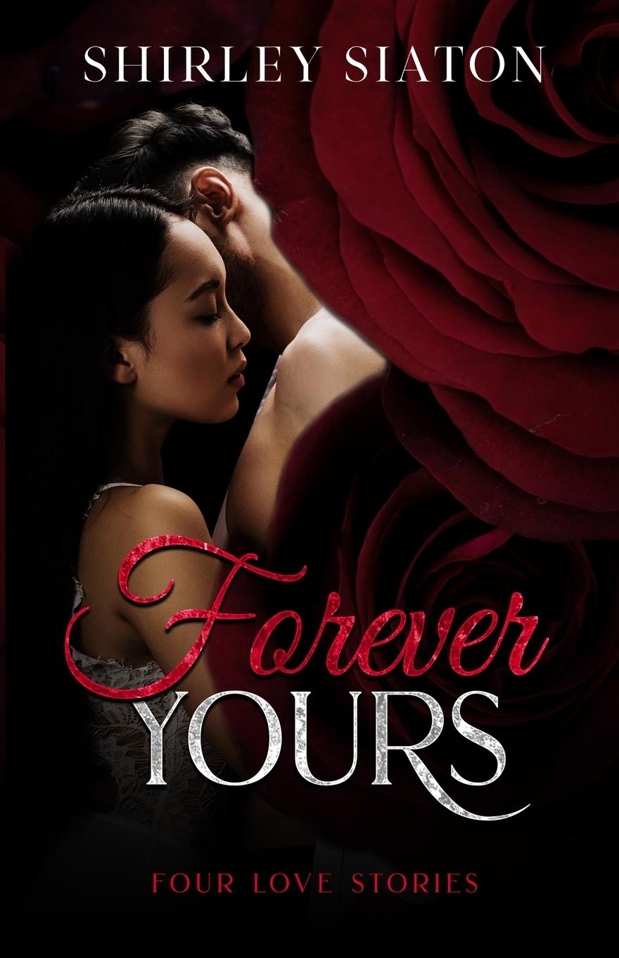 Knjiga Forever Yours Shirley Siaton