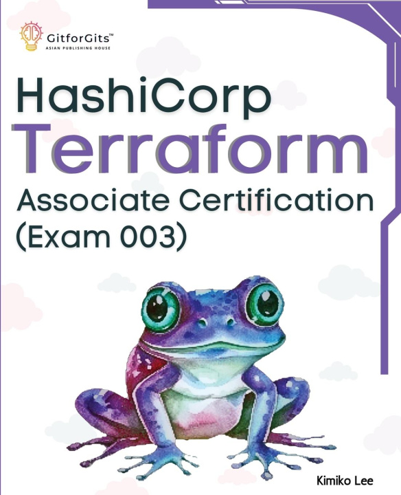 Книга Hashicorp Terraform Associate Certification (Exam 003) 