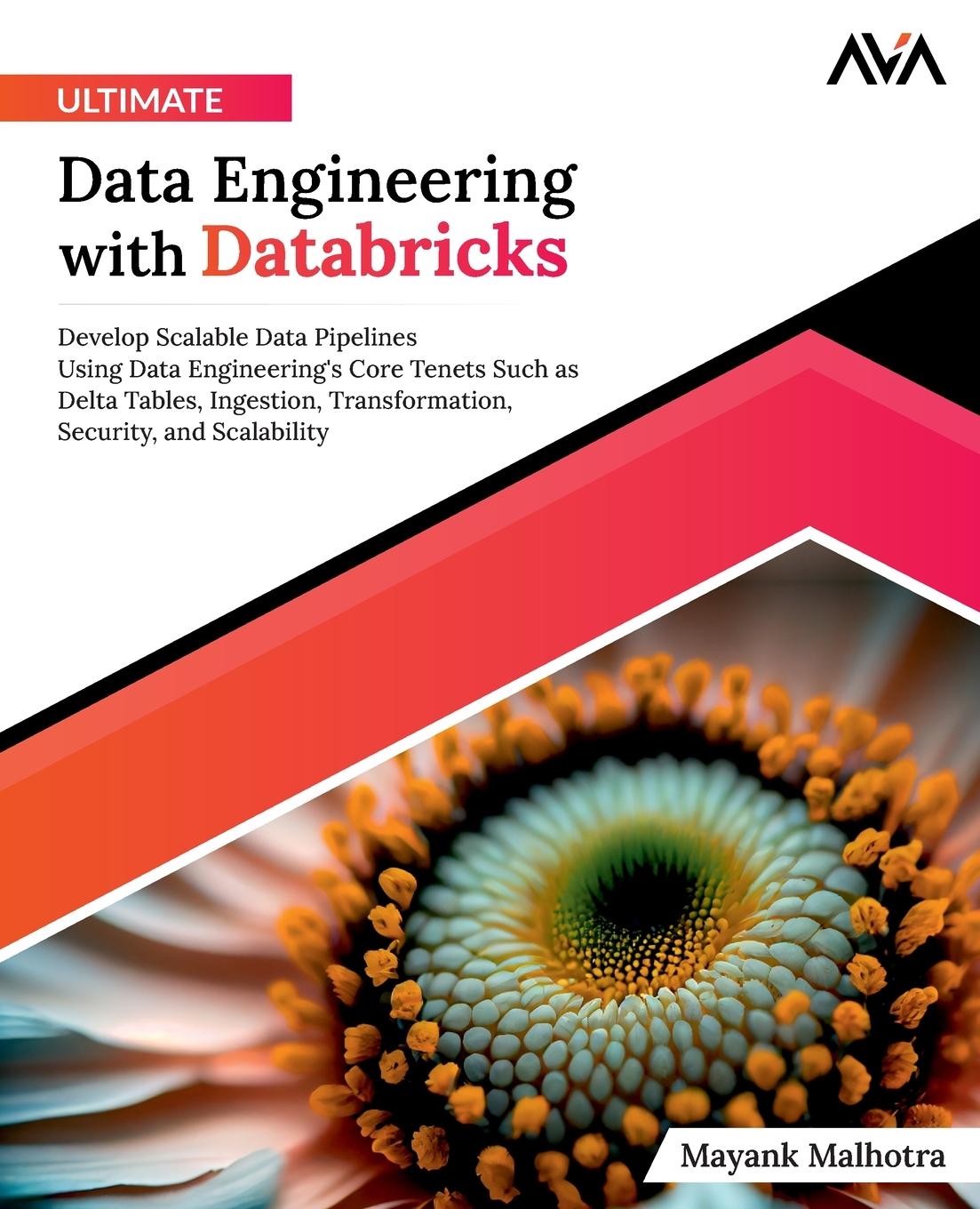 Libro Ultimate Data Engineering with Databricks Mayank Malhotra