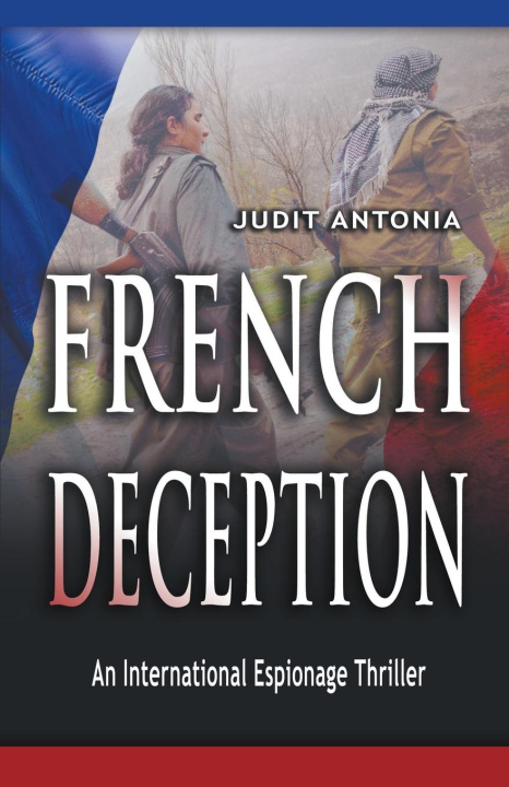 Knjiga French Deception Judit Antonia