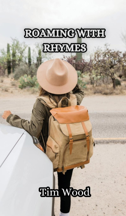 Knjiga Roaming with Rhymes Tim Wood