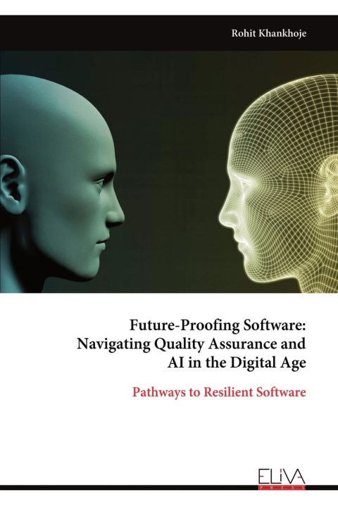 Knjiga Future-Proofing Software Rohit Khankhoje