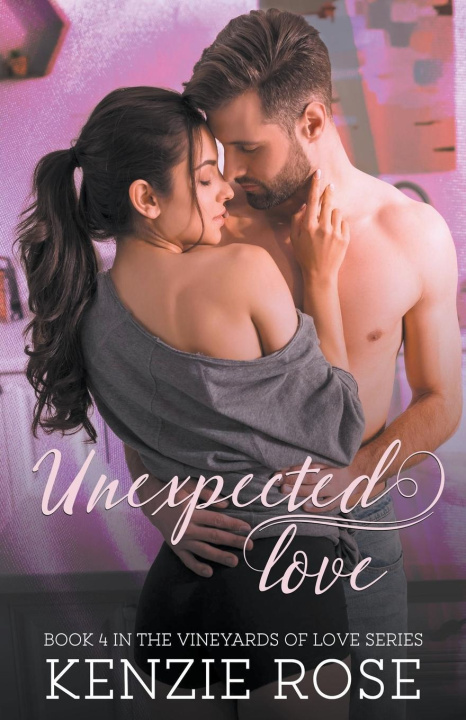 Könyv Unexpected Love Kenzie Rose