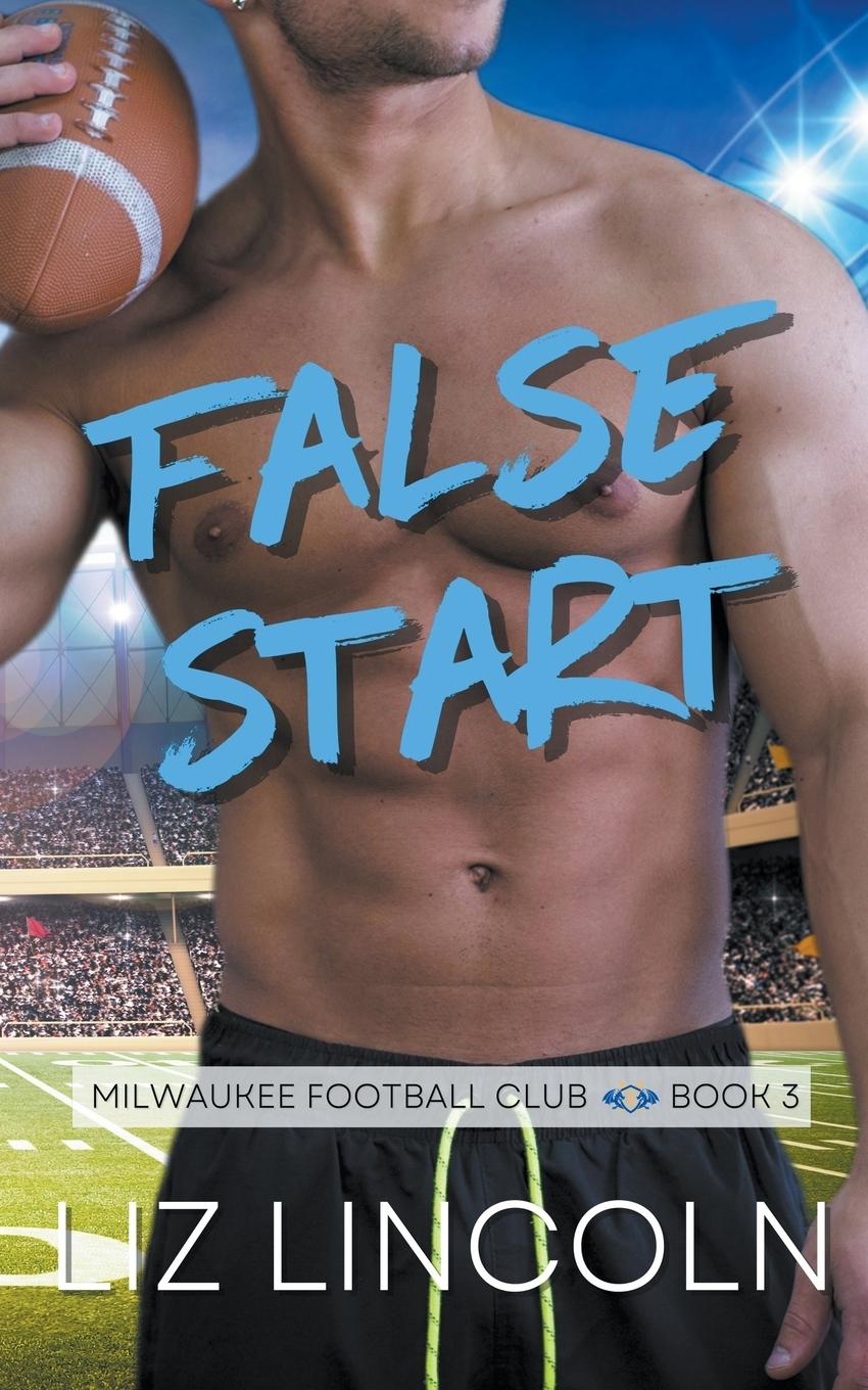 Knjiga False Start Liz Lincoln