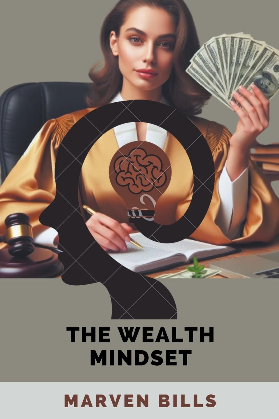 Knjiga The Wealth Mindset MARVEN BILLS