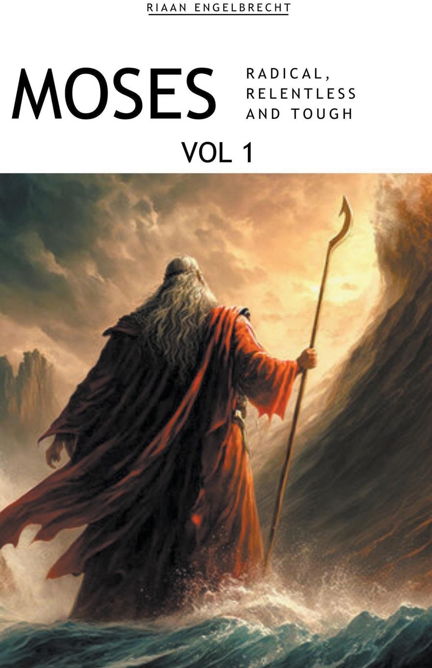 Knjiga Moses Volume 1 Riaan Engelbrecht