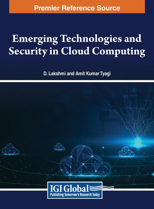 Knjiga Emerging Technologies and Security in Cloud Computing Amit Kumar Tyagi