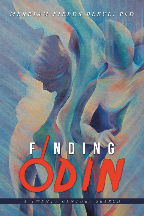 Knjiga Finding Odin Merriam Fields Bleyl PhD