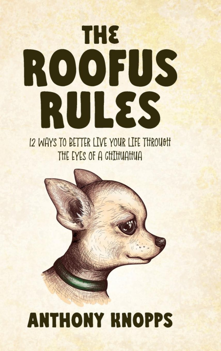 Knjiga The Roofus Rules Anthony Knopps