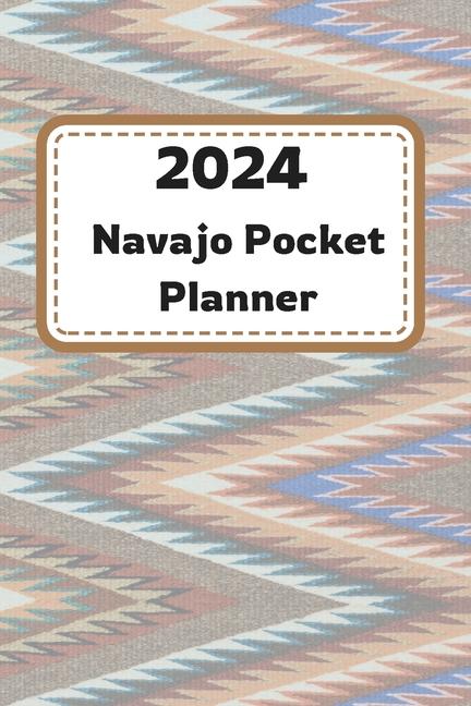 Könyv 2024 Navajo Pocket Planner 