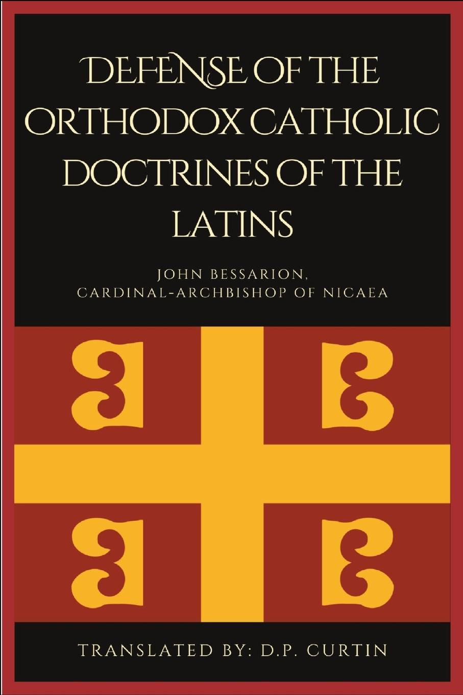 Carte Defense of the orthodox Catholic Doctrines of the Latins 