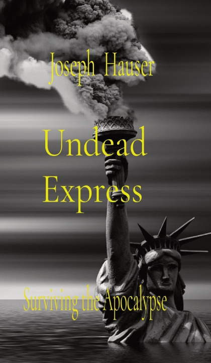 Knjiga Undead Express joseph t hauser