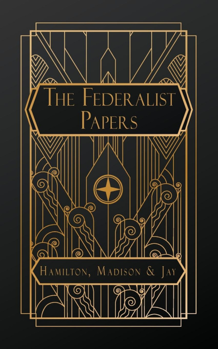 Kniha The Federalist Papers John Jay