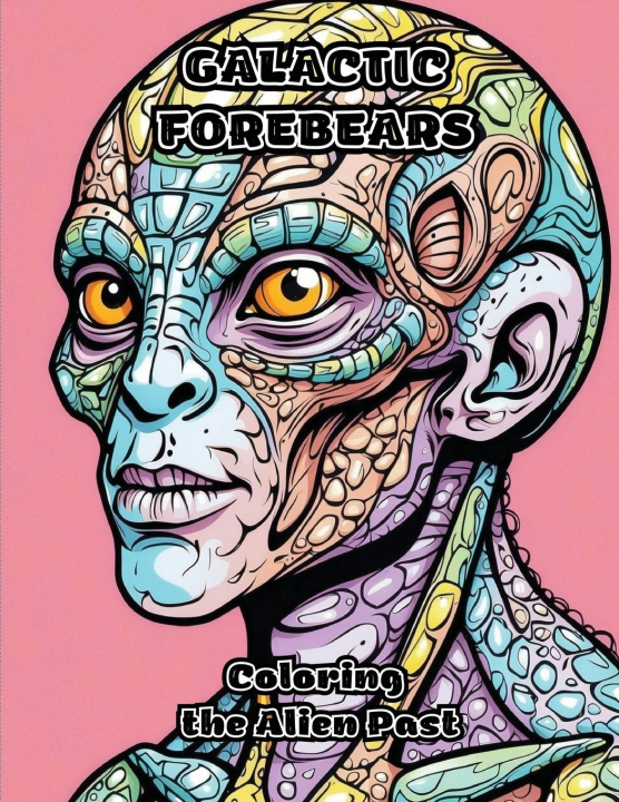 Knjiga Galactic Forebears ColorZen