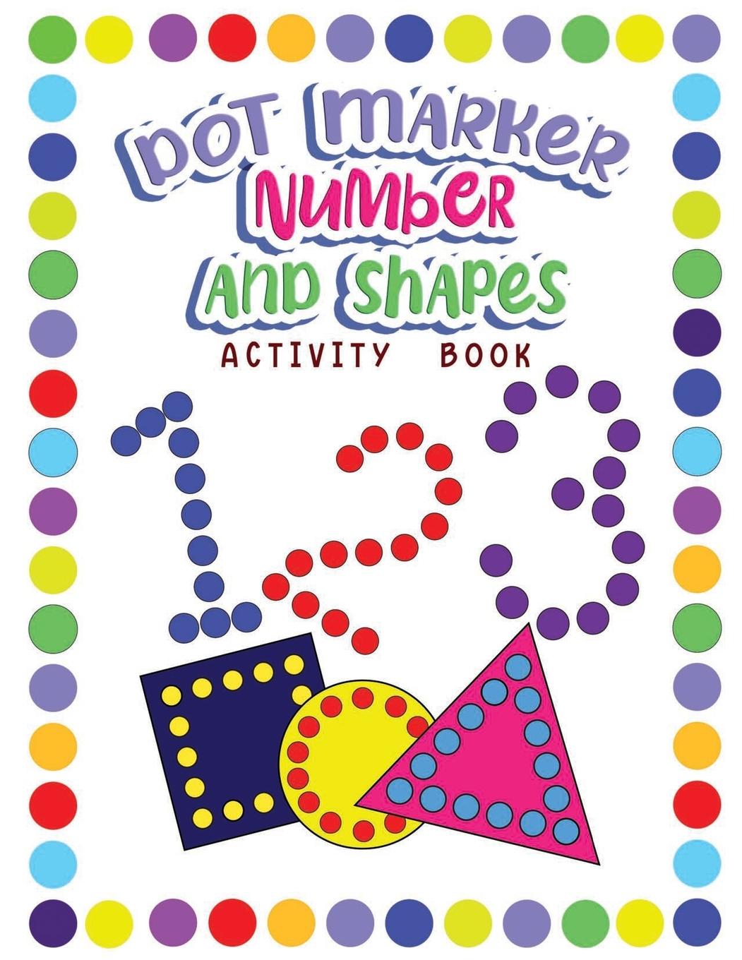 Book Dot Markers Activity Book Numbers and Shapes 